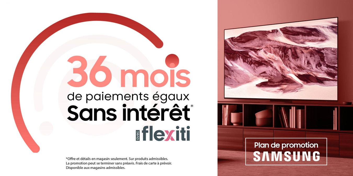 36 Mois Paiements Égaux - Flexiti Samsung | SONXPLUS Victoriaville