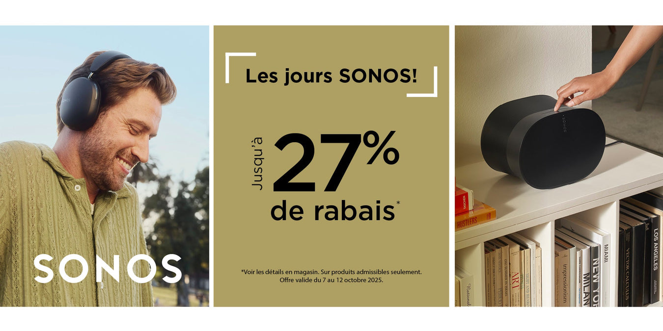 Modèles Sonos admissibles les jours Sonos | SONXPLUS Victoriaville