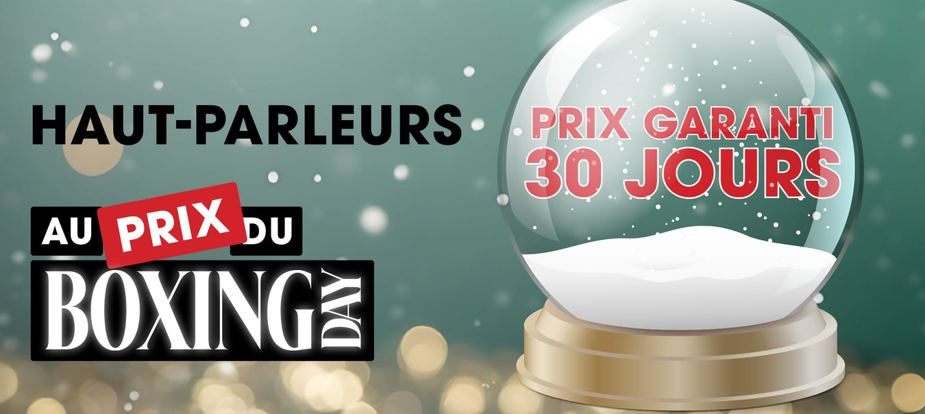 Boxing Day 2025 Speakers | SONXPLUS Victoriaville