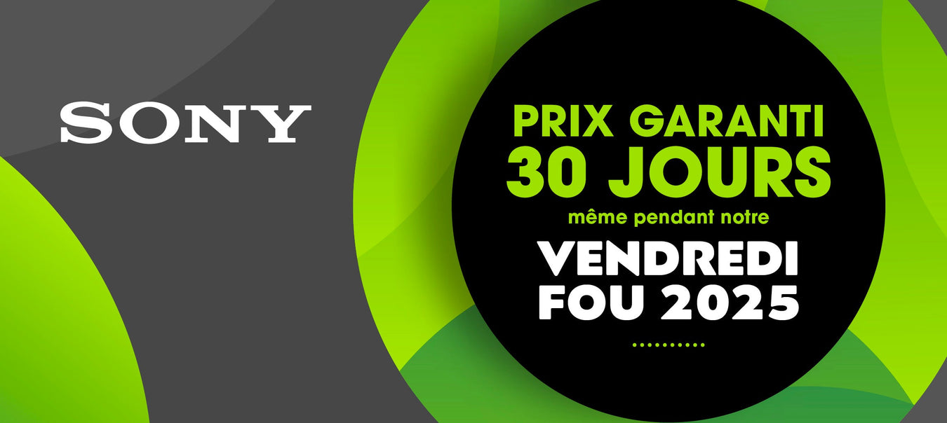 Crazy Friday Sony 2025 | SONXPLUS Victoriaville