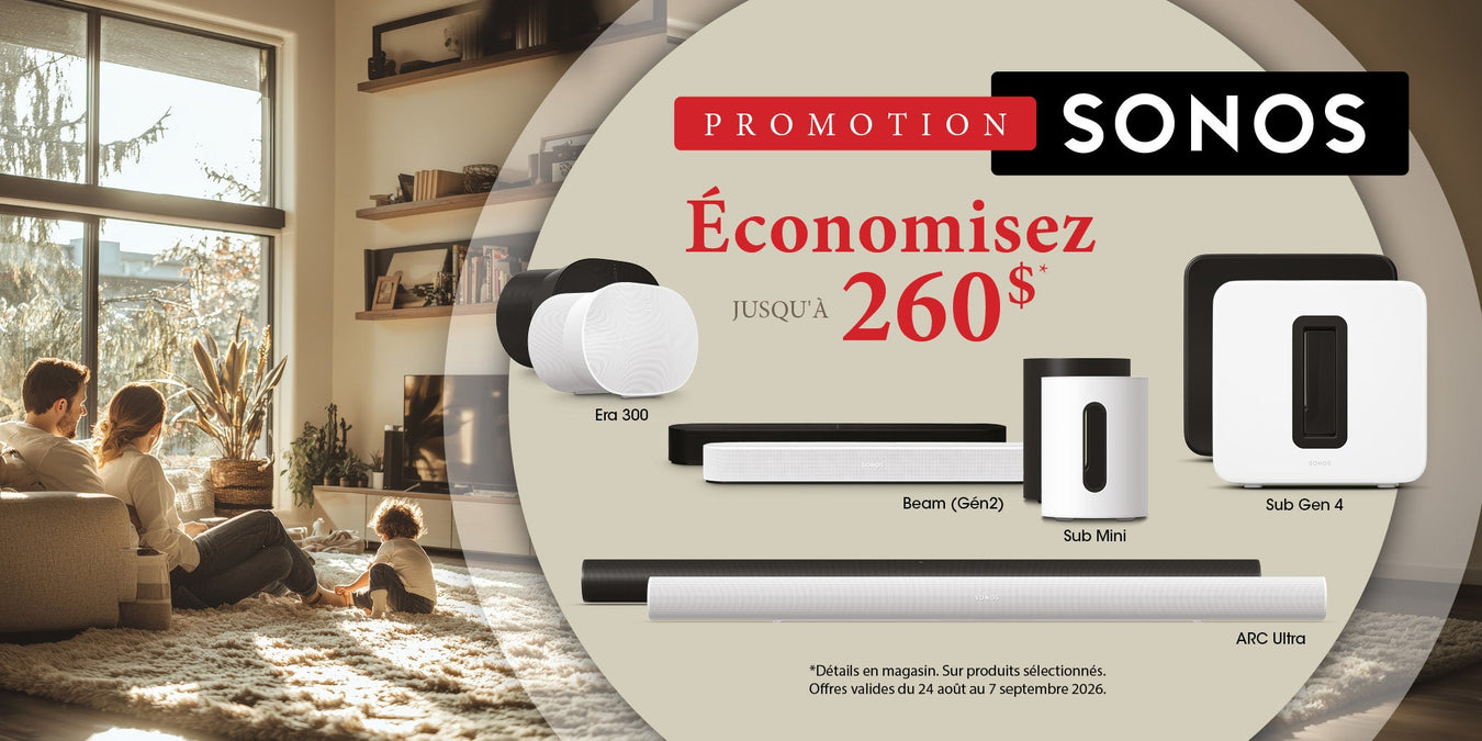 Promotion pour la fête du Travail avec Sonos | SONXPLUS Victoriaville