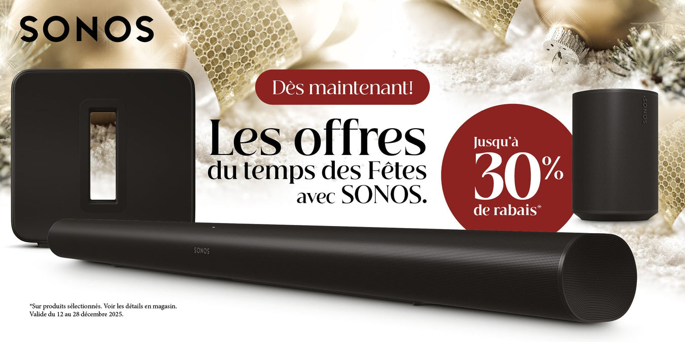 Sonos Holiday Eligible Products | SONXPLUS Victoriaville
